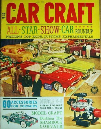 CAR CRAFT 1962 AUG - TURBINE FORD, HOT CORVAIR, BARRIS